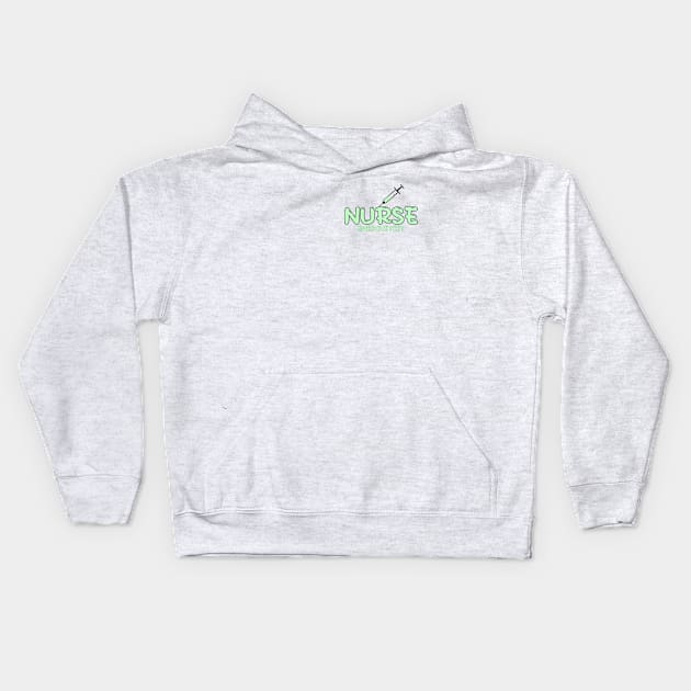 Nurse Anesthetist (CRNA) Green Kids Hoodie by MedicineIsHard